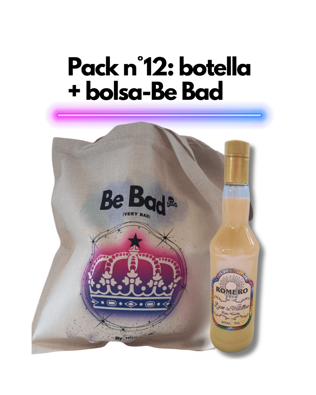 Pack nº 12: Botella+ Bolsa "Be Bad"